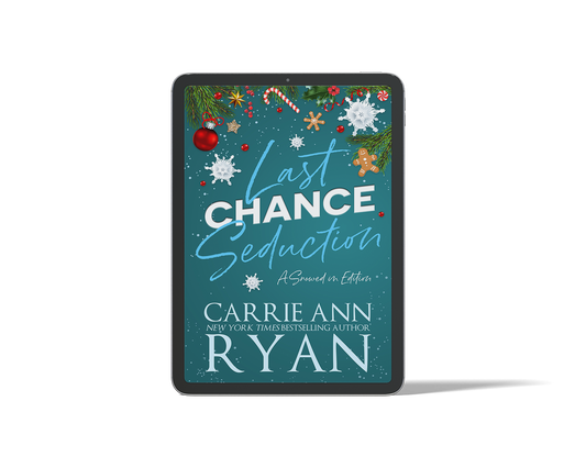 Last Chance Seduction - Snowed in Edition eBOOK