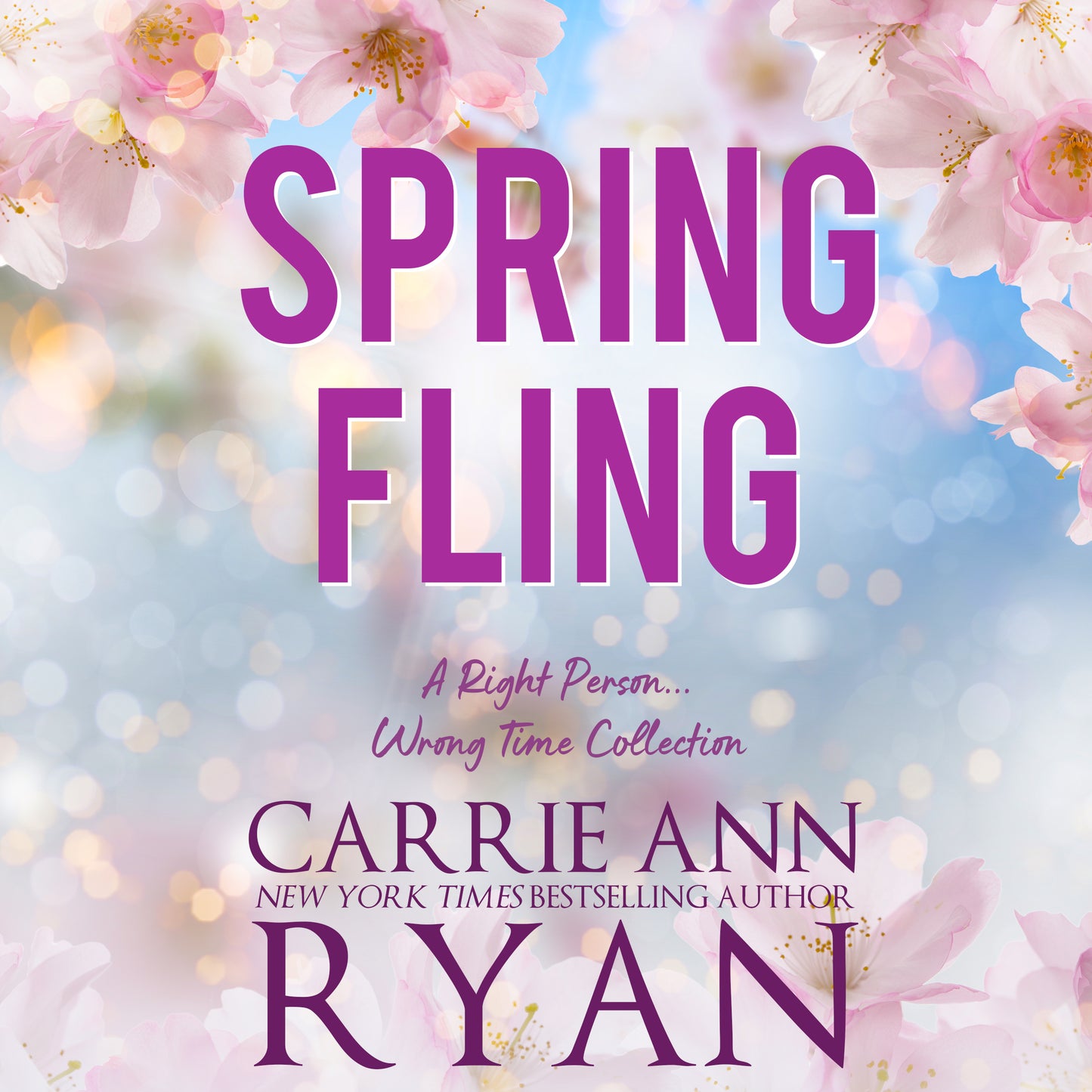 Spring Fling: A Right Person, Wrong Time Collection Audiobook