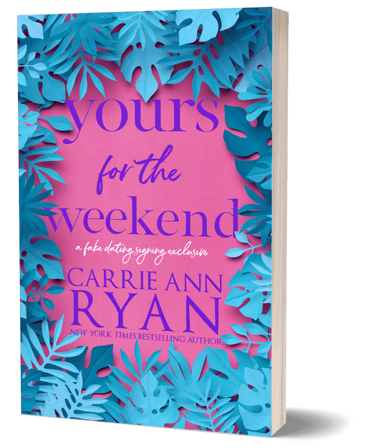 Yours for the Weekend - A Signing Exclusive