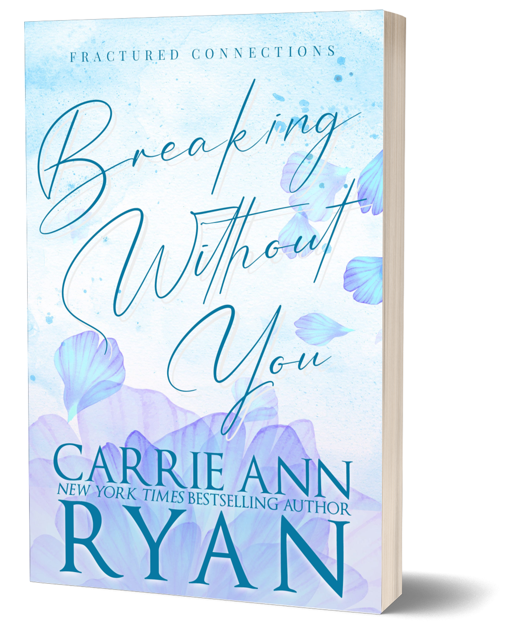 Breaking Without You - Special Edition Paperback