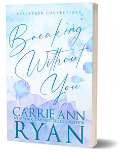 Breaking Without You - Special Edition Paperback