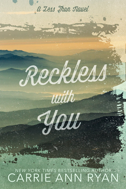 Reckless With You eBook (Mountain Collection)