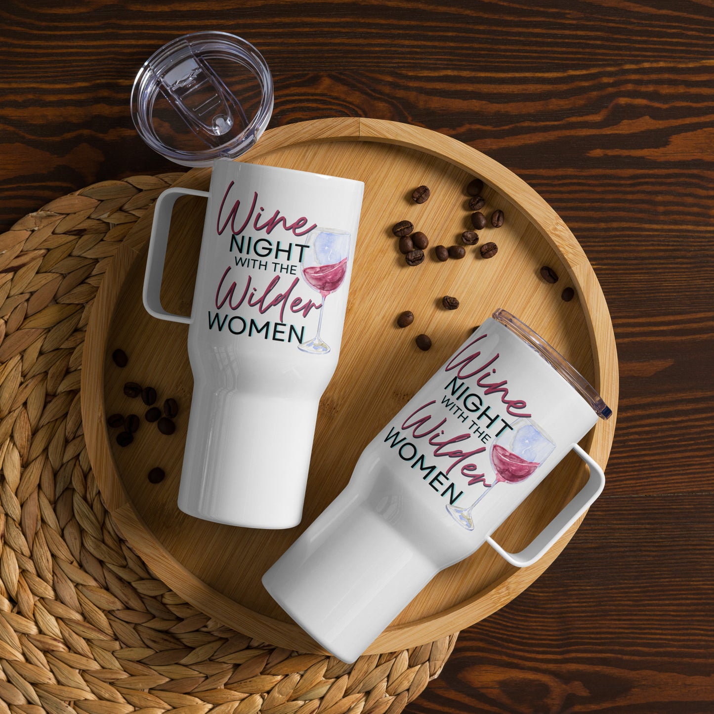 Wine Night with the Wilder women Travel mug with a handle