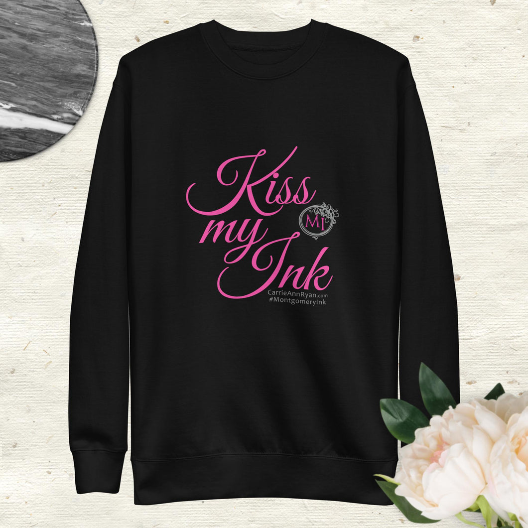 *LIMITED EDITION* KISS MY INK - Montgomery Ink Unisex Premium Sweatshirt