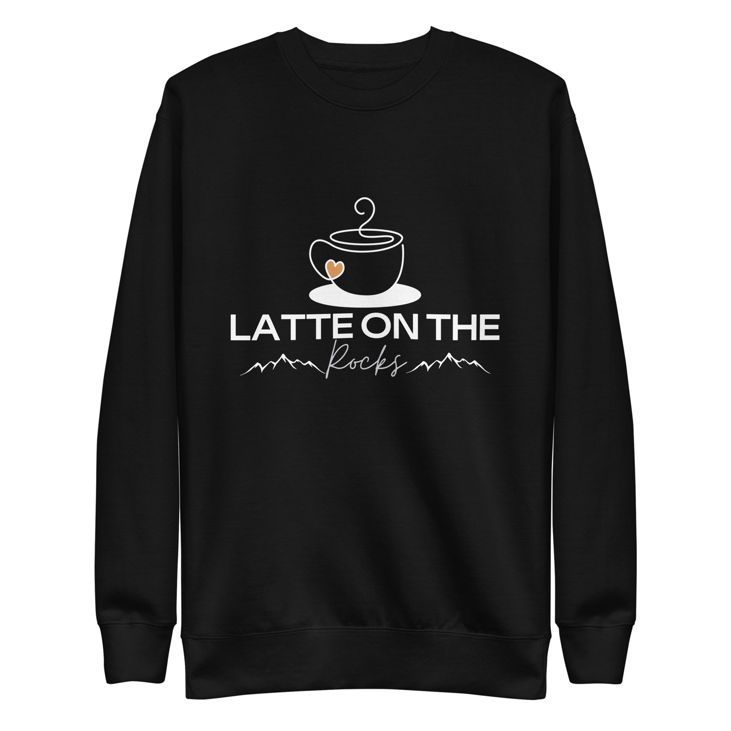 Latte on the Rocks (Montgomery Ink Legacy) Unisex Premium Sweatshirt