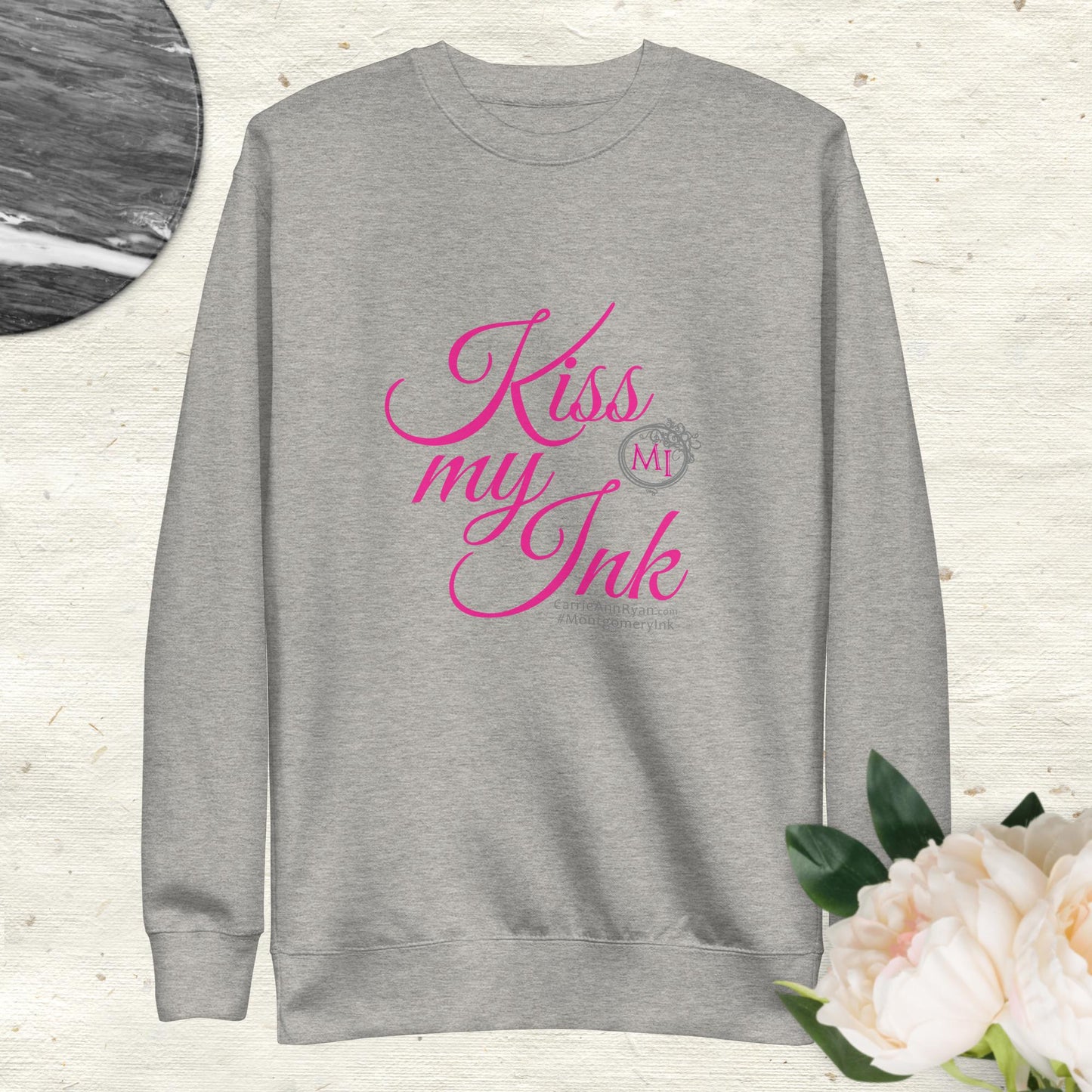 *LIMITED EDITION* KISS MY INK - Montgomery Ink Unisex Premium Sweatshirt