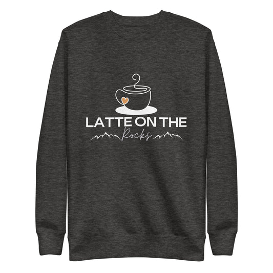 Latte on the Rocks (Montgomery Ink Legacy) Unisex Premium Sweatshirt