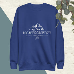 *Collector's Edition* Montgomery Ink & Cheese - Unisex Premium Sweatshirt
