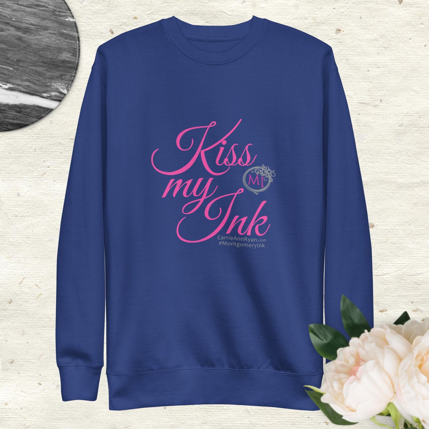 *LIMITED EDITION* KISS MY INK - Montgomery Ink Unisex Premium Sweatshirt