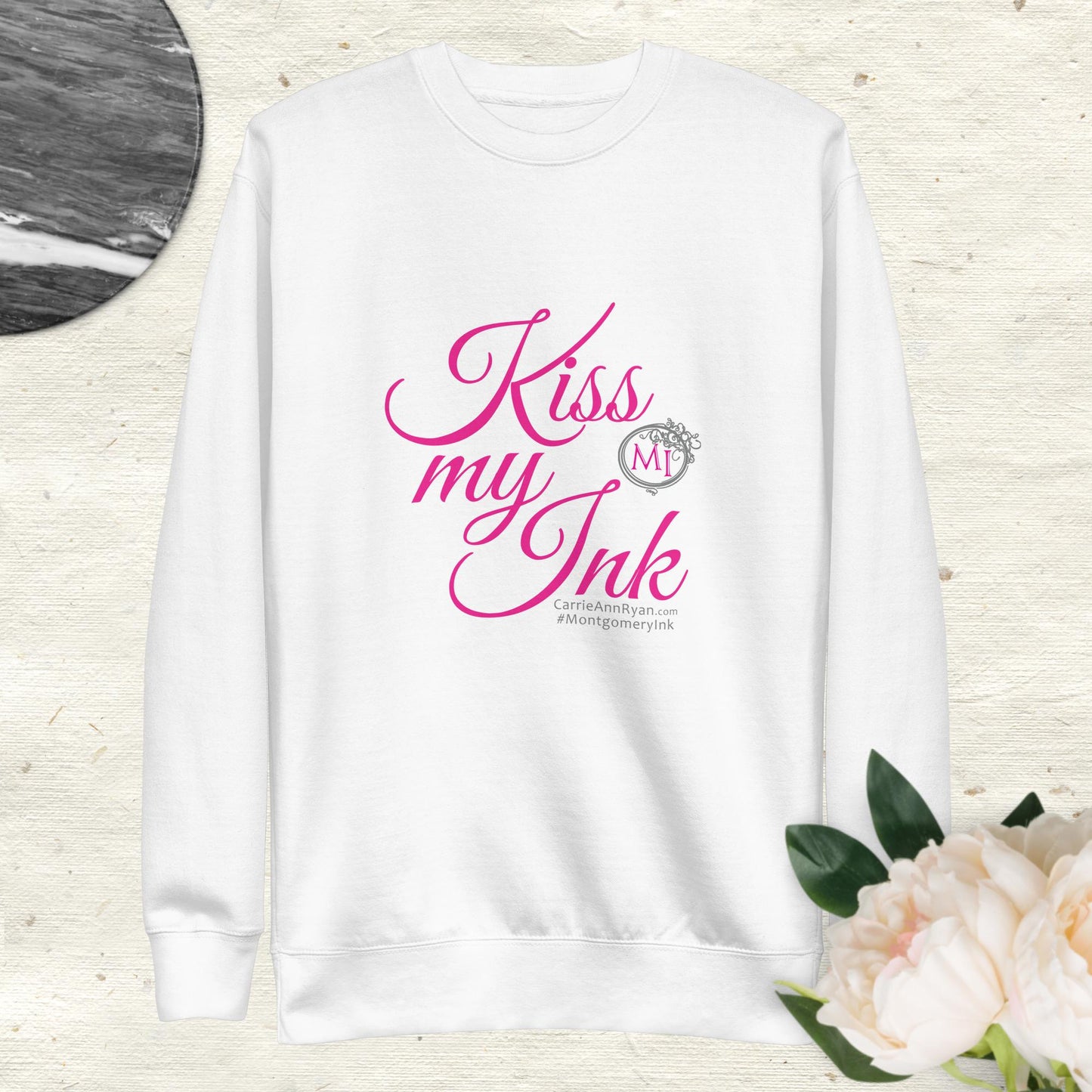 *LIMITED EDITION* KISS MY INK - Montgomery Ink Unisex Premium Sweatshirt