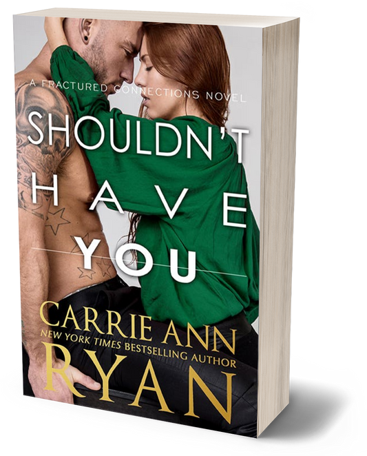 Shouldn't Have You - Paperback