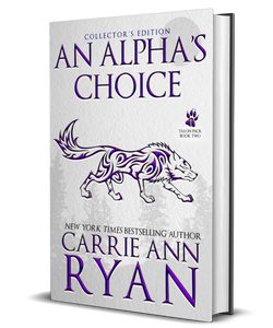 An Alpha's Choice - Special Edition Hardcover